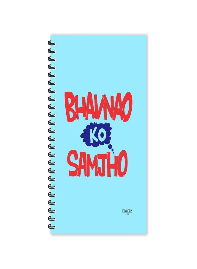 ESCAPER Bhavnao ko Samjo Hindi Quotes Diary, Ruled - A5 Size - 8.5 x 5.5 inches Slogan Diary, Quotes on Diary, Funny Quotes Diary, Diary Notepad, Diary for Gift - Image 1