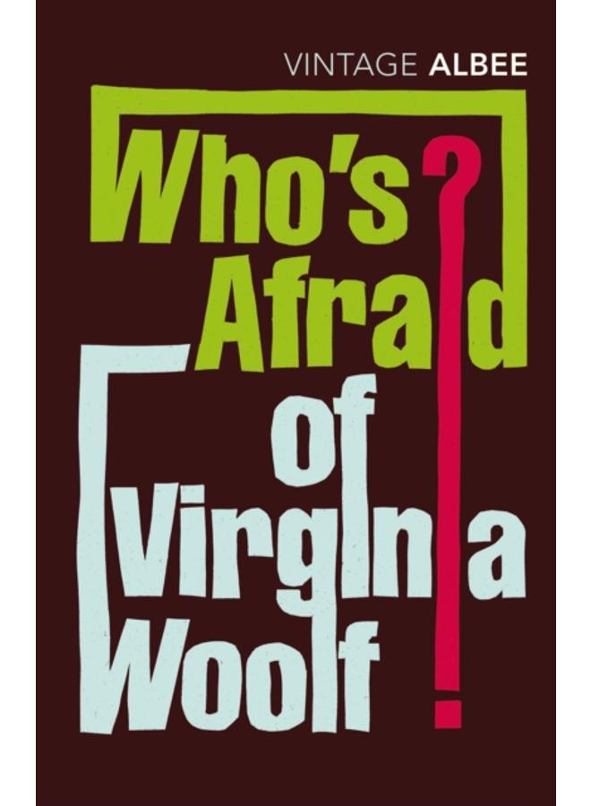 Who's Afraid Of Virginia Woolf 