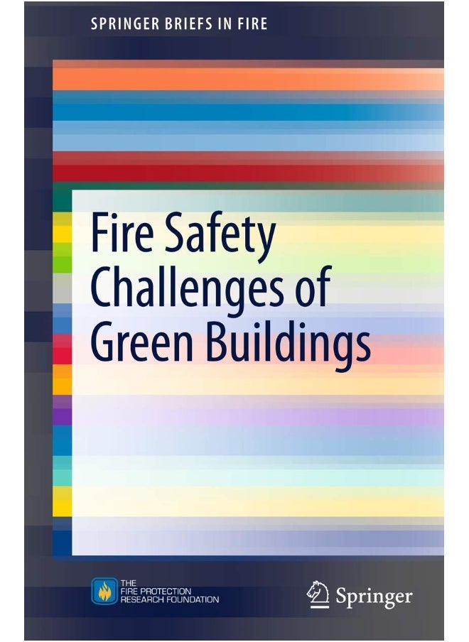 Fire Safety Challenges of Green Buildings 