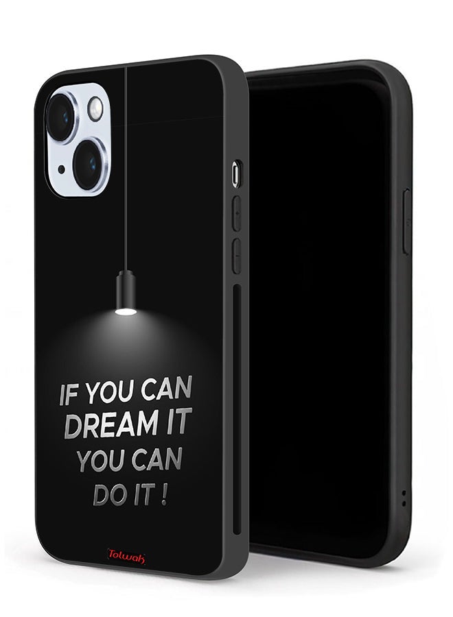 Tolwak Apple iPhone 14 Plus Protective Case If You Can Dream It You Can Do It - Image 1
