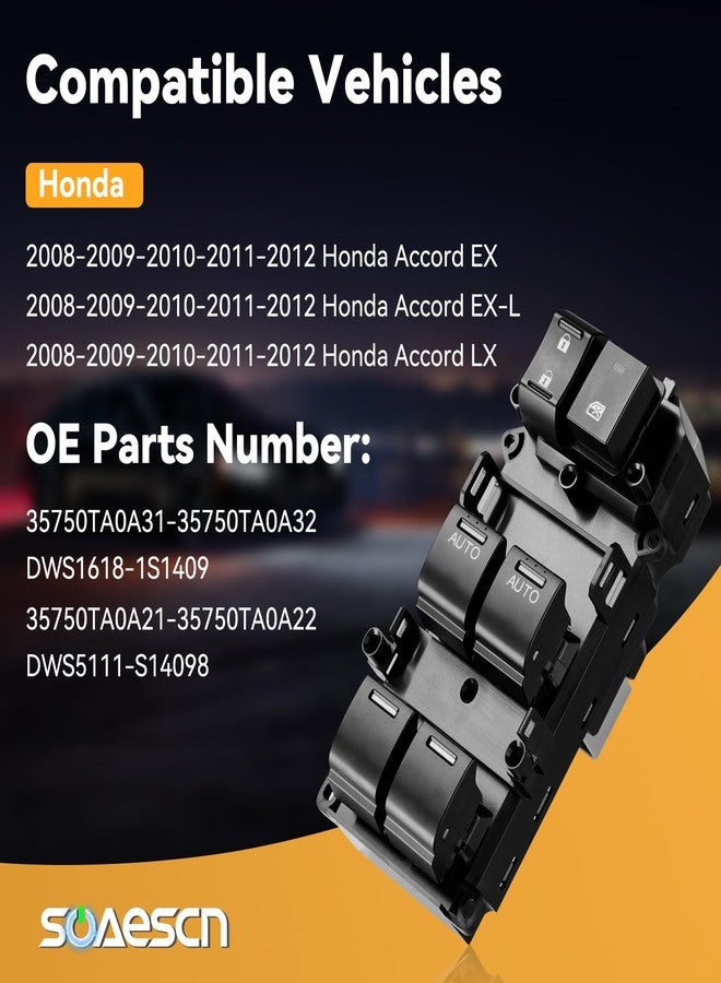 SOAESCN Honda Accord Driver Side Power Window Switch for 2008 2009 2010 2011 2012 Honda Accord EX-EXL-LX Sedan, 2 Auto Door Lock Window Master Switch 35750TA0A32-35750TA0A31-35750TA0A21-35750TA0A22 - Image 2