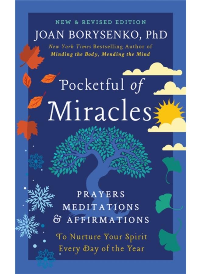 Pocketful of Miracles (Revised and Updated) : Prayers, Meditations, and Affirmations to Nurture Your Spirit Every Day of the Year 
