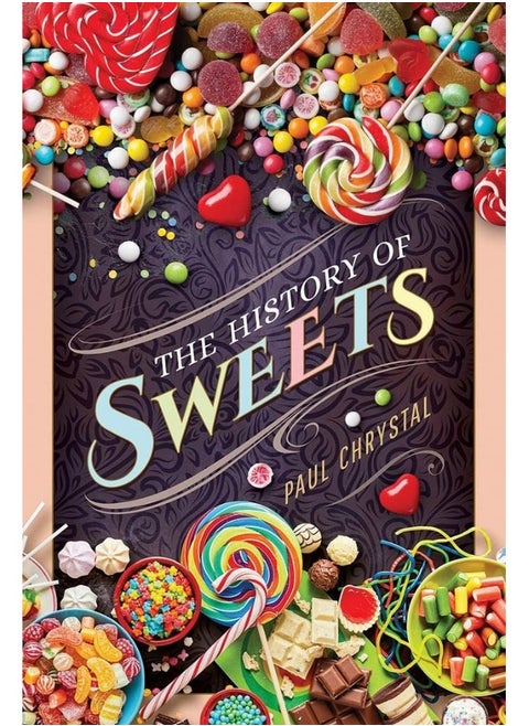 The History of Sweets