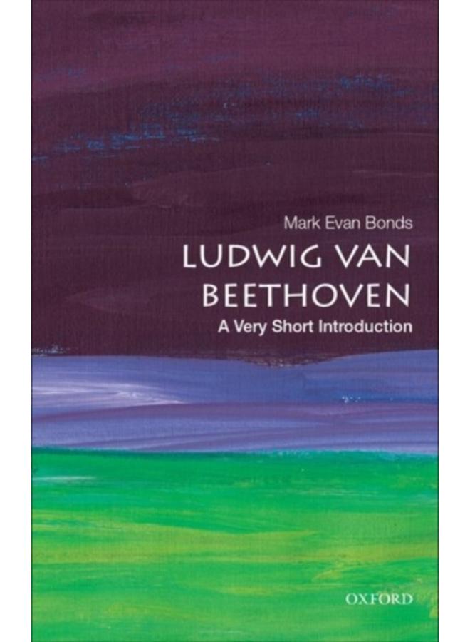 Ludwig van Beethoven: A Very Short Introduction 