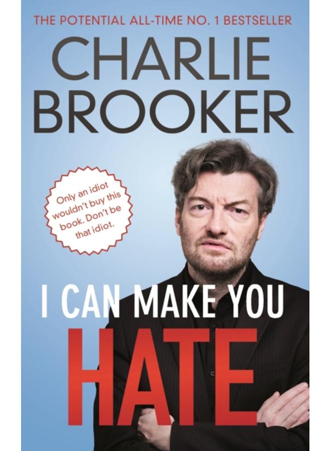 I Can Make You Hate 