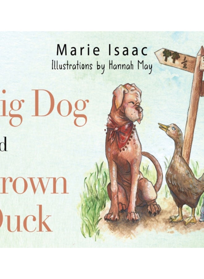 Big Dog and Brown Duck 