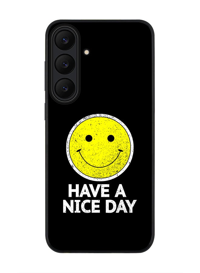 Stylizedd For Samsung Galaxy S25 FE Case,Slim fit Camera Protection, Shockproof Thin Phone cover  - Have a nice day