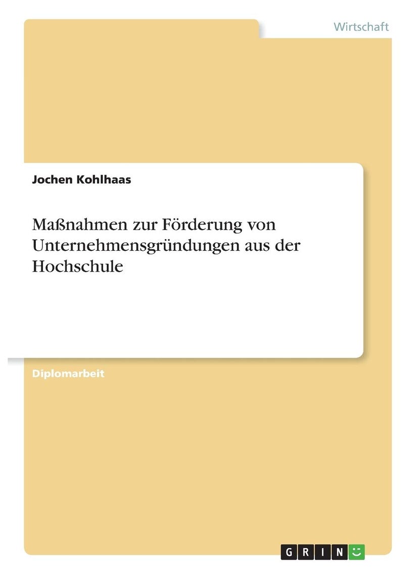 Maßnahmen zur Förderung von Unternehmensgründungen aus der Hochschule 