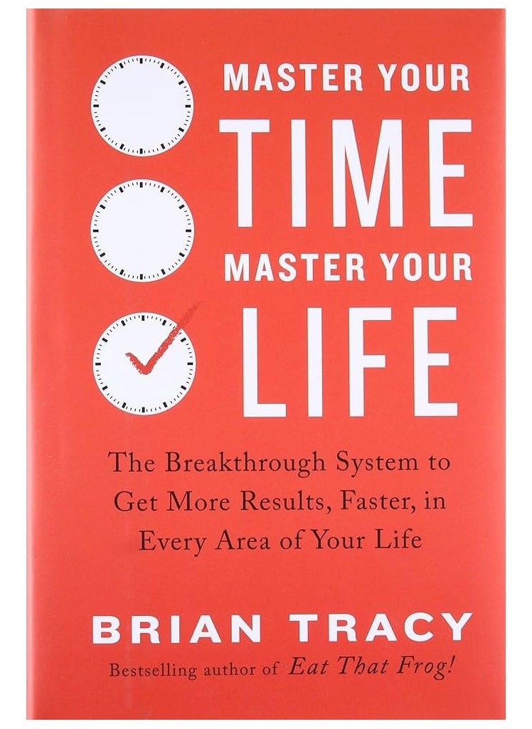 null - Master Your Time, Master Your Life: The Breakthrough System to Get More Results, Faster, in Every Area of Your Life - Image 1