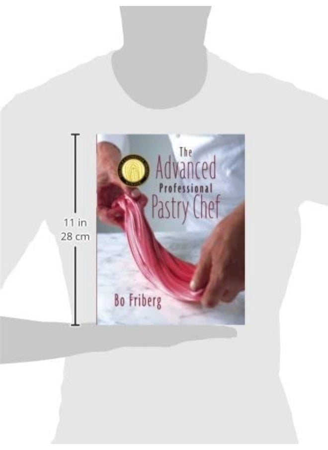 The Advanced Professional Pastry Chef Advanced Baking And Pastry Techniques