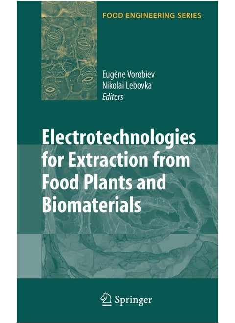 Electrotechnologies for Extraction from Food Plants and Biomaterials