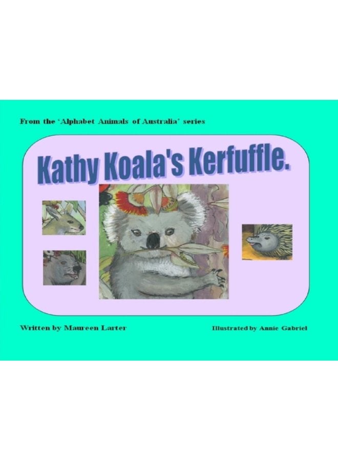 Kathy Koala s Kerfuffle - Paperback