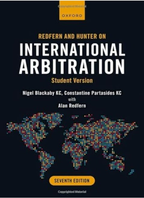 Redfern And Hunter On International Arbitration Student Version by Blackaby, Nigel (Partner, Partner, Freshfields Bruckhaus Deringer) - Partasides, Constantine, QC (Fo Paperback