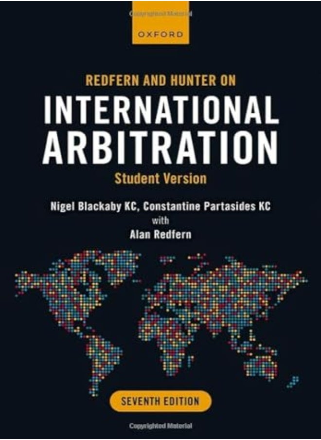 Redfern And Hunter On International Arbitration Student Version by Blackaby, Nigel (Partner, Partner, Freshfields Bruckhaus Deringer) - Partasides, Constantine, QC (Fo Paperback