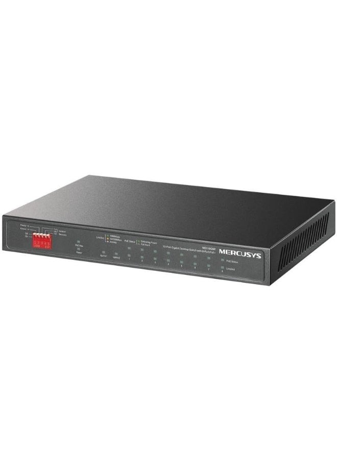 10-Port Gigabit Desktop Switch with 8-Port PoE+
PORT: 8×Gigabit PoE+ Ports, 2×Gigabit Non-PoE Ports 
SPEC: Compatible with 802.3af/at PDs, 111 W PoE Power, Desktop Steel Case, Wall Mounting
FEATURE: Extend Mode for 250m PoE Transmitting, Priority Port1-2, Isolation Mode, PoE Auto Recovery, Plug and Play Black