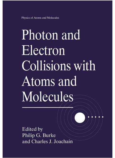 Photon and Electron Collisions with Atoms and Molecules
