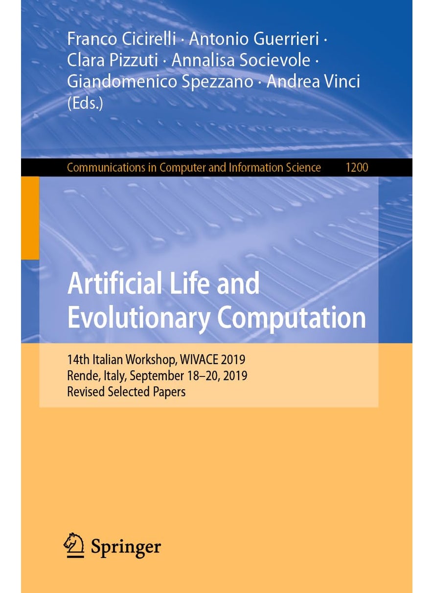 Artificial Life and Evolutionary Computation: 14th Italian Workshop, WIVACE 2019, Rende, Italy, September 18-20, 2019, Revised Selected Papers 