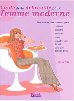 Guide de la débrouille pour femme moderne 