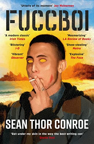 Fuccboi A Fearless And Savagely Funny Examination Of Masculinity Under Late Capitalism From An Ele 