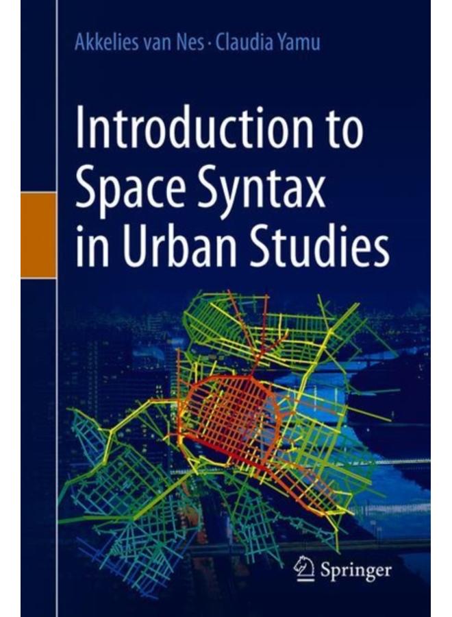 Introduction to Space Syntax in Urban Studies