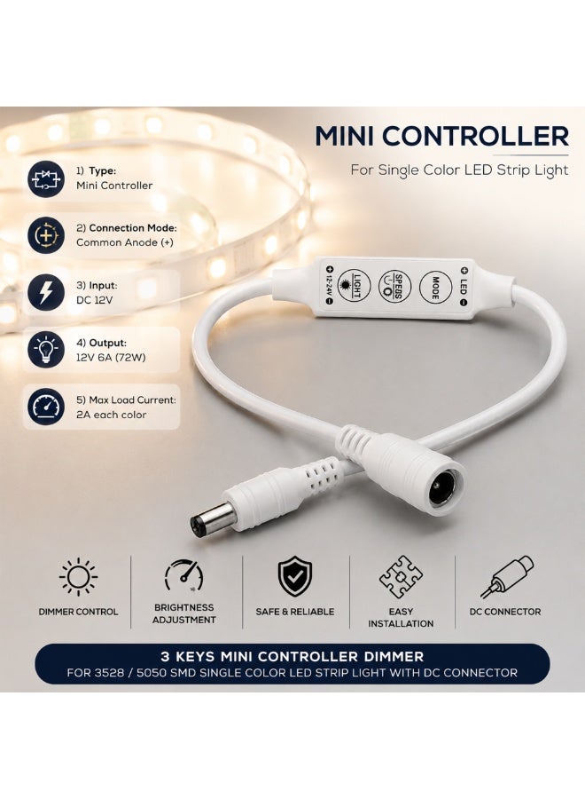 Melfi 3 Keys Mini LED Strip Light Controller Dimmer for 3528/5050 SMD Single Color LED Strips with DC Connector, DC 12V, Brightness Adjustable (Pack of 2) - Image 3
