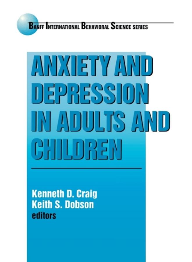 Anxiety and Depression in Adults and Children 