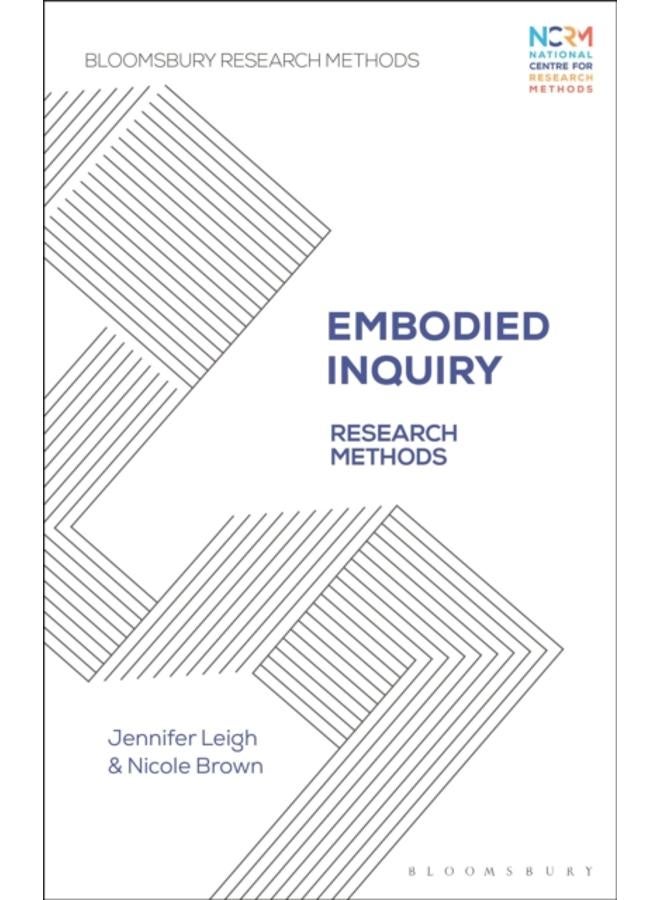 Embodied Inquiry : Research Methods