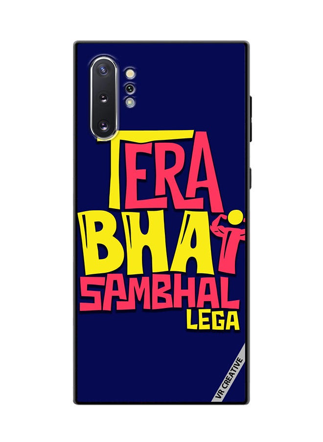 VR CREATIVE - Protective Case Cover For Samsung Galaxy Note10 Plus 5G Tera Bhai Sambhal Lega Hindi Quots Design Multicolour - Image 1