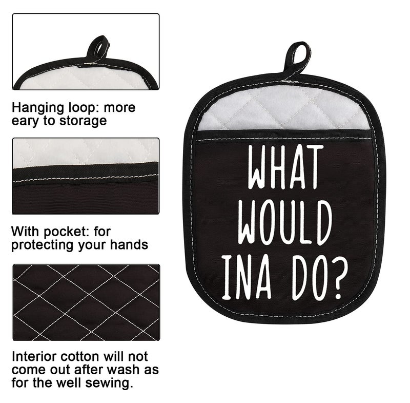 WCGXKO Ina Fans Gift What Would Ina Do Baking Oven Pads Pot Holder with Pocket (What Would INA DO) - Image 3