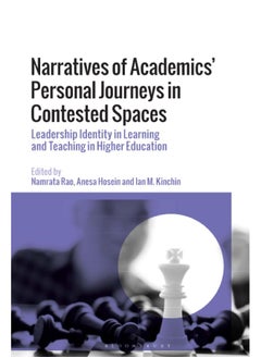 Narratives of Academics' Personal Journeys in Contested Spaces: Leadership Identity in Learning and Teaching in Higher Education  - Image 1