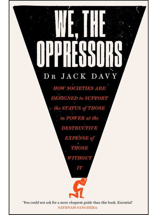 We, the Oppressors