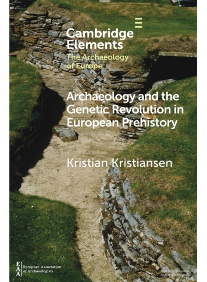 Archaeology and the Genetic Revolution in European Prehistory 
