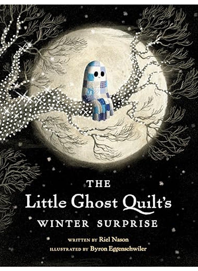 The Little Ghost Quilt's Winter Surprise