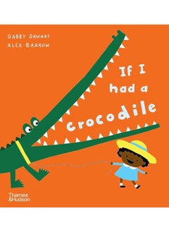 If I Had A Crocodile 