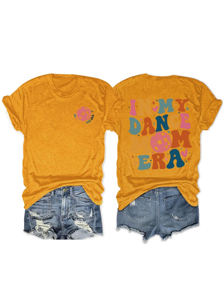 Generic - Fashionable Short Sleeve T-shirt For Women In My Dance Mom Era Ball New Style Crew Neck Tee Mustard yellow front chest (color picture) - Image 1