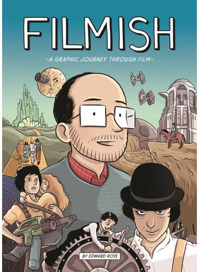 Filmish A Graphic Journey Through Film - Paperback