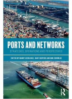 Ports and Networks: Strategies, Operations and Perspectives 