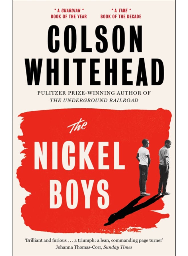 The Nickel Boys : Winner of the Pulitzer Prize for Fiction 2020 