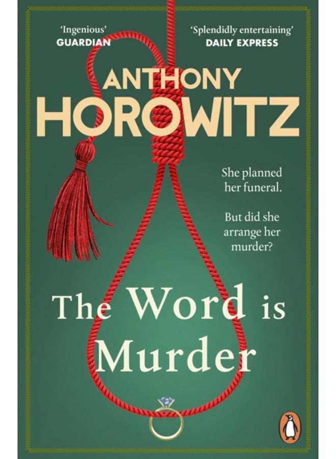 The Word Is Murder : The bestselling mystery from the author of Magpie Murders - you've never read a crime novel quite like this 