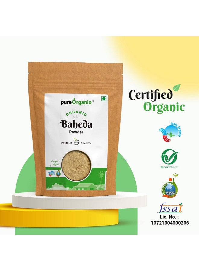 Pure Organio Organic Baheda Powder | Terminalia Bellirica | NPOP Certified | 100% Natural Ayurvedic Herb | Finely Ground Churna for Wellness 350 Gm - Image 4