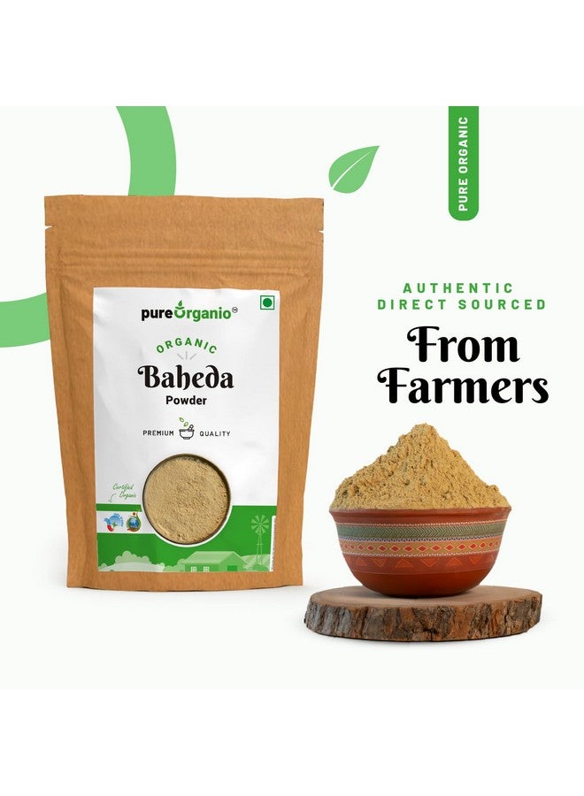 Pure Organio Organic Baheda Powder | Terminalia Bellirica | NPOP Certified | 100% Natural Ayurvedic Herb | Finely Ground Churna for Wellness 350 Gm - Image 3