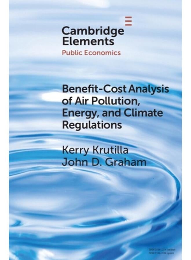 Benefit-Cost Analysis of Air Pollution, Energy, and Climate Regulations
