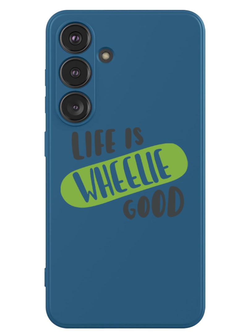 Theodor Protective Slim Fit Case Liquid Silicone Cover with Full Body Protection Anti-Scratch Shockproof Case For Samsung Galaxy S24 (Blue) - Life is wheelie good black - Image 1