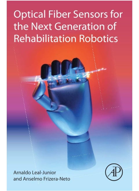 Optical Fiber Sensors for the Next Generation of Rehabilitation Robotics