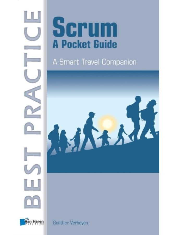 Scrum : A Pocket Guide (A Smart Travel Companion)