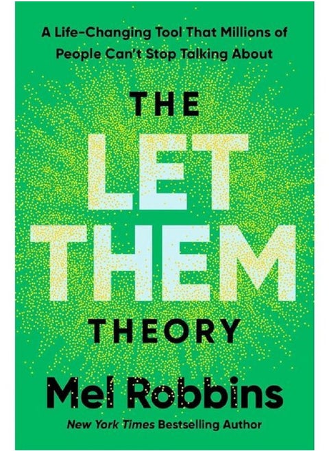 The Let Them Theory - By Mel Robbins