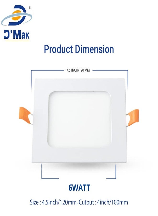 D'Mak DMAK Multi Traders 6Watt LED Square False Ceiling Panel Light for POP (White) -Pack of 10 - Image 3