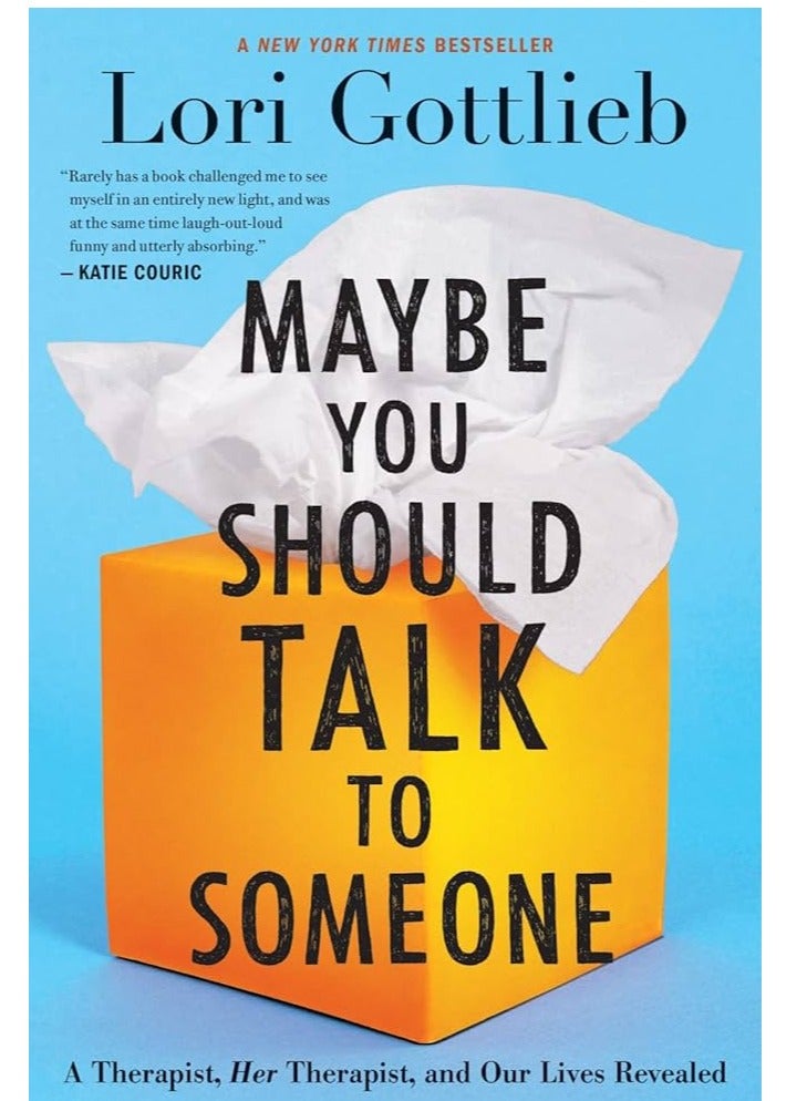 Maybe You Should Talk to Someone