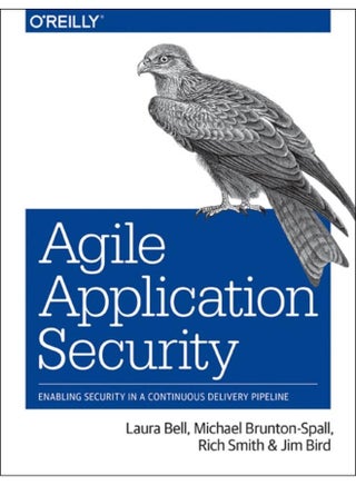 Agile Application Security : Enabling Security in a Continuous Delivery Pipeline - pzsku/ZC71637BCEFF6C660DED6Z/45/_/1721383182/e23c6087-5f64-48a4-9fda-f1a5f81e7c0b