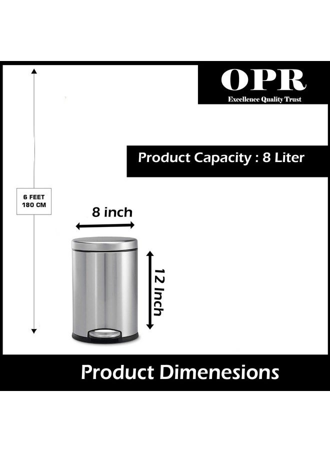 opr OPR Stainless Steel Plain Pedal Dustbin with Lid And Bucket| Trash Can for Home, Bathroom, Outdoor, Indoor, Kitchen, Bedroom, Office With Lid - (8 * 13 Inches- 8 Litres)  - Image 4